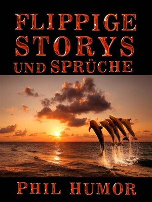 cover image of Flippige Storys und Sprüche